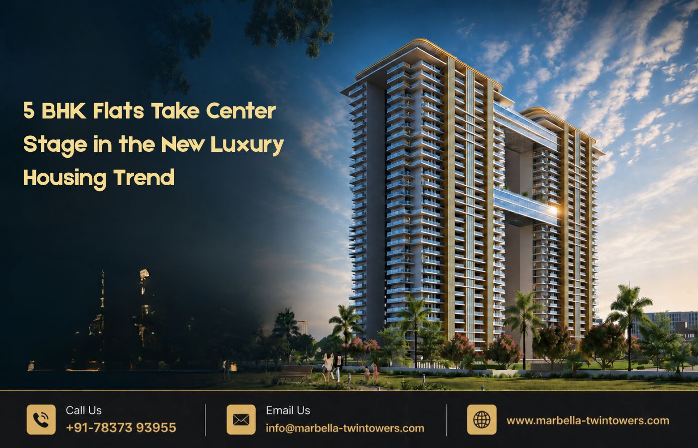 Marbella Twin Towers 5 BHK Flats in New Chandigarh